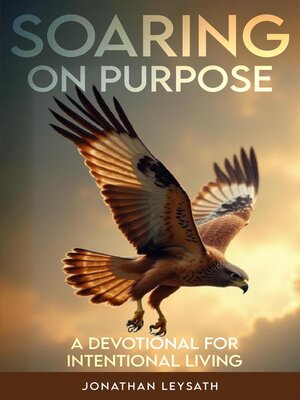 cover image of Soaring on Purpose